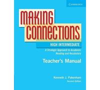 Kenneth J. Paken Making Connections High Intermediate Teacher's Man (Tascabile)