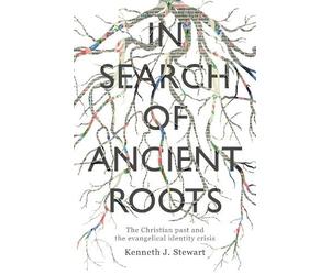 Kenneth J Stewart In Search of Ancient Roots (Tascabile)