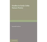 Kenneth Jackson Studies in Early Celtic Nature Poetry (Tascabile)