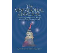 Kenneth, James MacLean The Vibrational Universe (Tascabile)