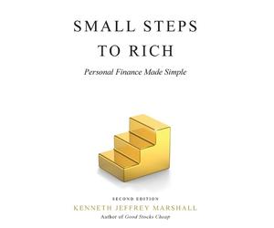 Kenneth Jeffrey Marshall Small Steps to Rich (Tascabile)