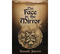 Kenneth Johnson The Face in the Mirror (Tascabile)