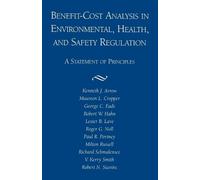 Kenneth Joseph Benefit-Cost Analysis in Environmental, Health, and (Tascabile)