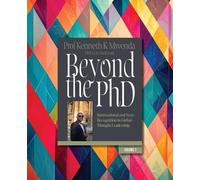Kenneth K Mwenda Beyond the PhD - Volume 1 (Tascabile)