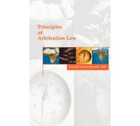 Kenneth K Mwenda Principles of Arbitration Law (Tascabile)