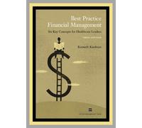 Kenneth Kaufman Best Practice Financial Management (Tascabile) ACHE Management