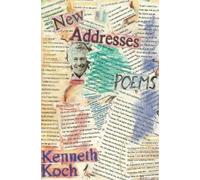 Kenneth Koch New Addresses (Tascabile)