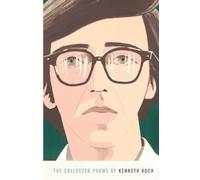 Kenneth Koch The Collected Poems of Kenneth Koch (Tascabile)