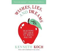 Kenneth Koch Wishes, Lies and Dreams (Tascabile)