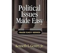 Kenneth L Gentry Political Issues Made Easy (Tascabile) Made Easy