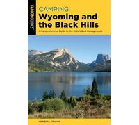 Kenneth L. Graham Camping Wyoming and the Black Hills (Tascabile)