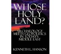 Kenneth L Hanson Whose Holy Land? (Copertina rigida)