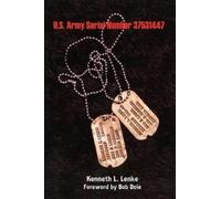 Kenneth L. Lenke U.S. Army Serial Number 37531447 (Tascabile)