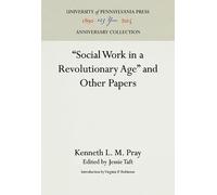 Kenneth L. M. P "Social Work in a Revolutionary Age" and Othe (Copertina rigida)