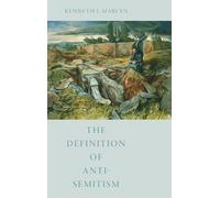 Kenneth L. Marcus The Definition of Anti-Semitism (Copertina rigida)