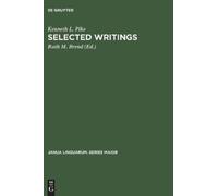 Kenneth L. Pike Selected Writings (Copertina rigida)