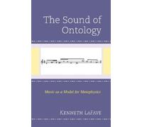 Kenneth LaFave The Sound of Ontology (Copertina rigida)