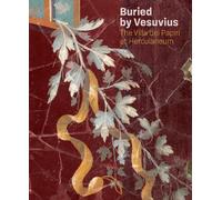 Kenneth Lapatin Buried by Vesuvius - The Villa dei Papiri at (Copertina rigida)