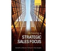 Kenneth Le Meunier-FitzHugh Tony Doug Achieving a Strategic Sales Fo (Tascabile)