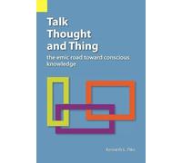 Kenneth Lee Pike Talk, Thought, and Thing (Tascabile)