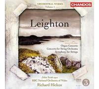 Kenneth Leighton Organ Concerto, Concerto for String Orchestra (Hickox) (CD)