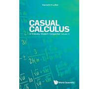 Kenneth Luther Casual Calculus: A Friendly Student Companion (Copertina rigida)