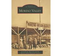 Kenneth M. Holtzclaw Moreno Valley Historical Society Moreno Valley (Tascabile)
