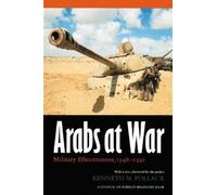 Kenneth M. Pollack Arabs at War (Tascabile)