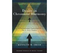 Kenneth M. Smith Desire in Chromatic Harmony (Copertina rigida)
