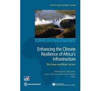 Kenneth M. Strz Enhancing the Climate Resilience of Africa's Infrast (Tascabile)