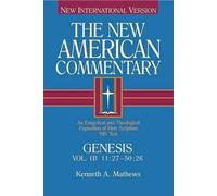Kenneth Mathews Genesis 11:27-50:26 (Copertina rigida)