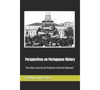 Kenneth Maxwell Robbin Laird Perspectives on Portuguese Histroy (Tascabile)