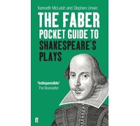 Kenneth McLeish The Faber Pocket Guide to Shakespeare's Plays (Tascabile)