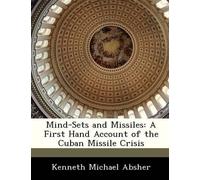 Kenneth Michael Absher Mind-Sets and Missiles (Tascabile)