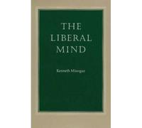 Kenneth Minogue Liberal Mind (Tascabile)