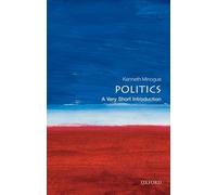 Kenneth Minogue Politics (Tascabile) Very Short Introductions
