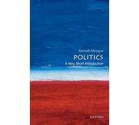 Kenneth Minogue Politics (Tascabile) Very Short Introductions