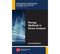 Kenneth Molton Energy Methods in Stress Analysis (Tascabile)
