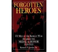 Kenneth N. Jordan Forgotten Heroes (Copertina rigida)