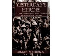 Kenneth N. Jordan Yesterday's Heroes (Copertina rigida)