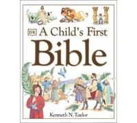 Kenneth N. Taylor A Child's First Bible (Copertina rigida) First Bible Stories