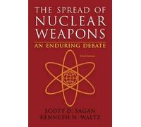 Kenneth N. Waltz Scott Douglas Sagan The Spread of Nuclear Weapons (Tascabile)