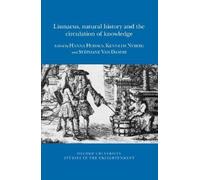 Kenneth Nyberg Linnaeus, natural history and the circulation of know (Tascabile)