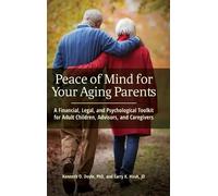 Kenneth O. Doyle Ph.D. Larry K. Peace of Mind for Your Aging (Copertina rigida)