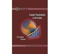 Kenneth O Hall Myrtle Chuck-A- Economic Transformation and Job Crea (Tascabile)