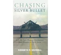 Kenneth P. Werrell Chasing the Silver Bullet (Tascabile)