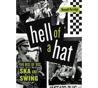 Kenneth Partridge Hell of a Hat (Copertina rigida) American Music History