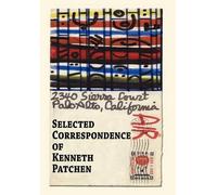 Kenneth Patchen Selected Correspondence of Kenneth Patchen (Copertina rigida)