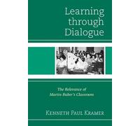 Kenneth Paul Kramer Learning Through Dialogue (Tascabile)