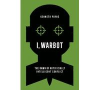 Kenneth Payne I, Warbot (Tascabile)